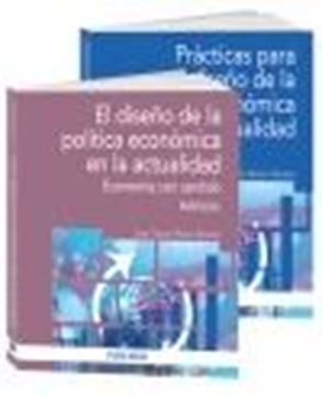 Pack-El diseño de la Política económica en la actualidad "Economía con sentido"