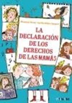 Declaración de los Derechos de las Mamás, La