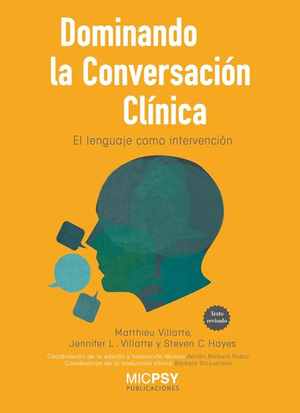 Dominando la Conversación Clínica "El Lenguaje como Intervención"