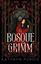 Bosque Grimm, El
