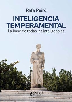 Inteligencia Temperamental "La Base de Todas las Inteligencias"