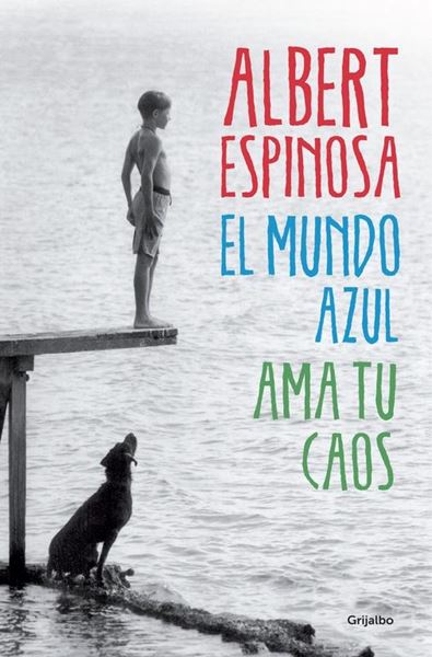 Mundo Azul. Ama tu Caos, El