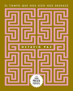 Tiempo que nos Hizo nos Deshace, El