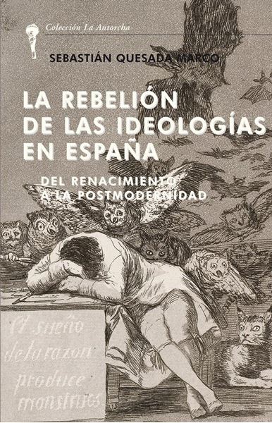 La Rebelión de las Ideologías en España