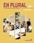 En plural A1, manual de clase "Curso de Español Lengua Extranjera"