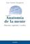 Anatomía de la Mente, 4ª Ed, 2024 "Emoción, Cognición y Cerebro"
