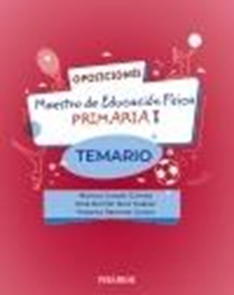 Oposiciones. Maestro de Educación Física en Educación Primaria I "Temario"