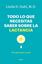 Todo lo que Necesitas Saber sobre la Lactancia "Una Guía Paso a Paso"
