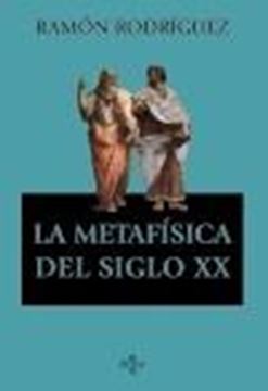 La Metafísica del Siglo Xx