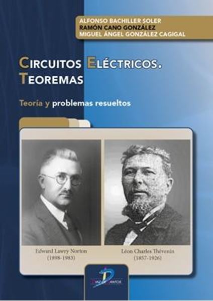 Circuitos Eléctricos. Teoremas "Teoría y Problemas Resueltos"