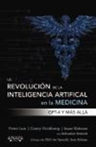 Revolución de la Inteligencia Artificial en la Medicina. Gpt-4 y Más Allá, La