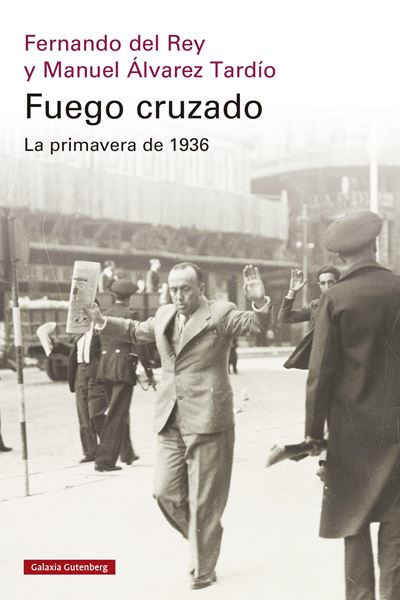 Fuego Cruzado. la Primavera de 1936