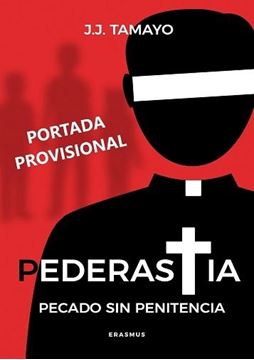 Pederastia "Pecado sin Penitencia"