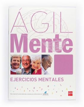 Ágilmente. Ejercicios Mentales. Violeta Claro "Ejercicios de Estimulación Cognitiva para Mayores"