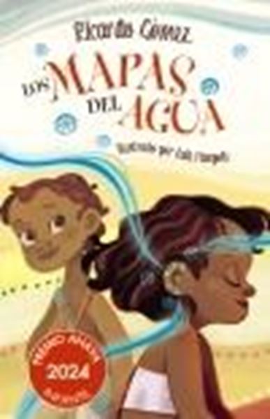 Los mapas del agua "Premio Anaya Infantil 2024"