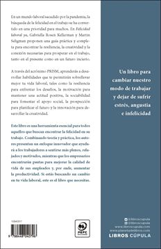 Felicidad laboral ya "Resiliencia, creatividad y conexión para prosperar en el trabajo, ahora"