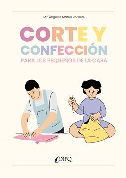 Corte y confección para los pequeños de la casa