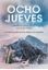 Ocho jueves "La lealtad puede ser una virtud o una condena"