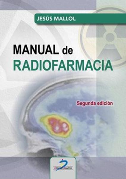 Manual de Radiofarmacia, 2ª Ed, 2024