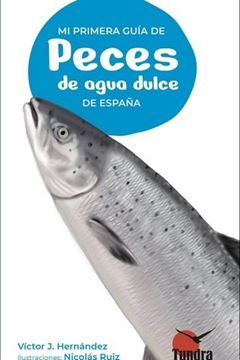 Mi Primera Guía de Peces de Agua Dulce de España