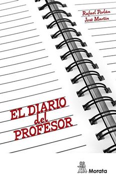 Diario del Profesor, El "Un Recurso para la Investigación en el Aula"