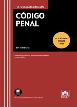 Imagen de Código Penal 24ª Ed. 2024 "Contiene Concordancias, Modificaciones Resaltadas e Índice Analítico"