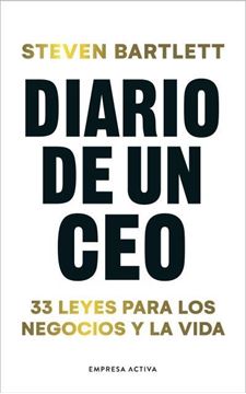Diario de un Ceo "33 Leyes para los Negocios y la Vida"
