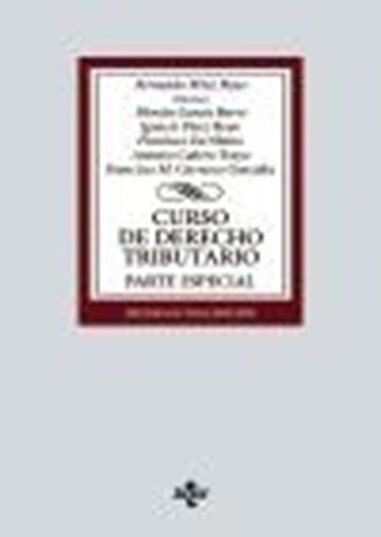 Curso de Derecho Tributario. Parte especial, 18ª ed. 08/2024 "Parte Especial"