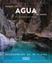Paisajes del agua en España. Descúbrelos en 70 viajes