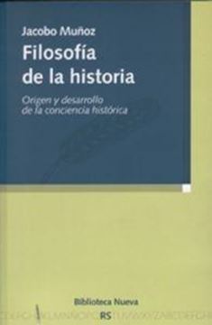 Filosofía de la historia "Origen y desarrollo de la conciencia histórica"
