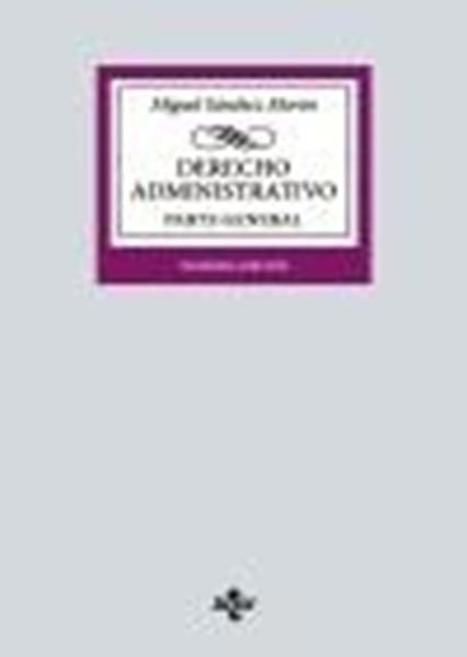 Derecho Administrativo. Parte general, 20ª ed. 08/2024