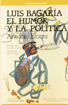 LUIS BAGARIA.EL HUMOR Y LA POLITICA