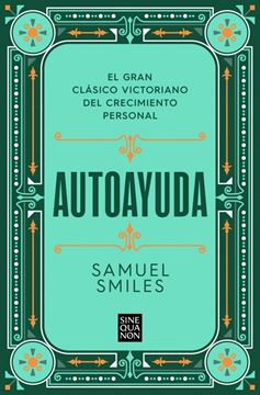 Autoayuda "El gran clásico victoriano del crecimiento personal"