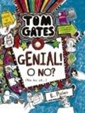 Tom Gates: Genial! O no? (No ho sé...)