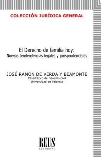 El Derecho de familia hoy:  02/2025 "nuevas tendencias legales y jurisprudencial"