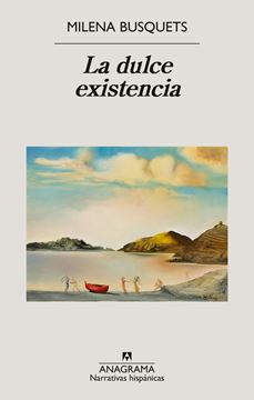 La dulce existencia, 04/2025