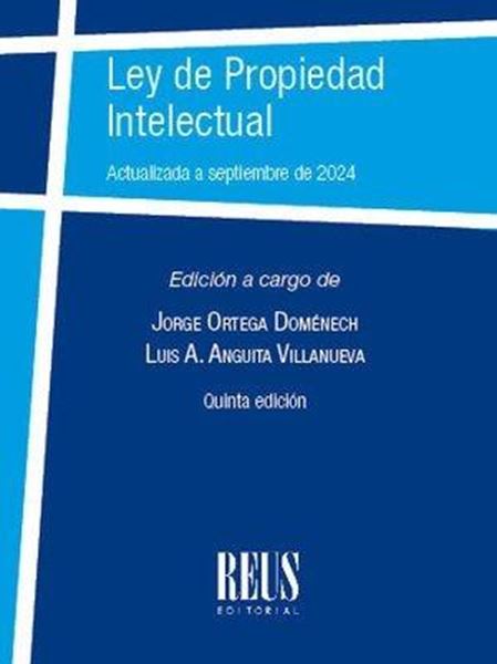 Ley de Propiedad intelectual (5ª edición) "Actualizada a septiembre de 2024"